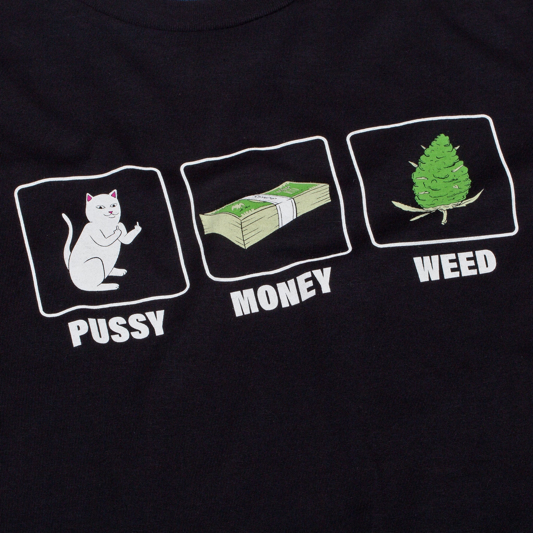 Pu$$y, Money, Weed Tee (Black)